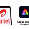 Airtel lets you unlock Adobe Express Premium without paying a rupee